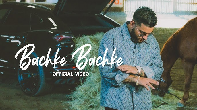 karan aujla's new song bachke bachke