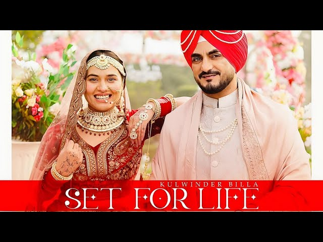 Kulwinder Billa New Song Set for Life is Out Now