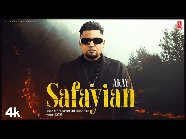 A-Kay New Punjabi Song “Safayian" is Out Now!