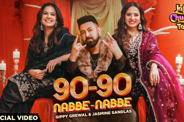 Latest Gippy Grewal Song "90-90 Nabbe Nabbe" of "Jatt Nuu Chudail Takri" Movie is Out On Youtube Now!